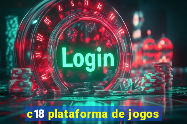 c18 plataforma de jogos